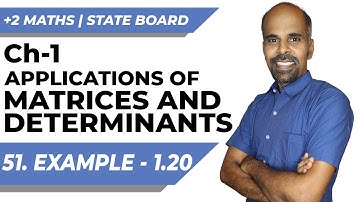 Class 12 | example 1.20 | Applications of Matrices & Determinants | State Board | ram maths