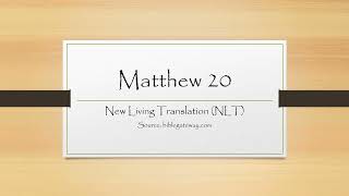 Matthew 20 (NLT)