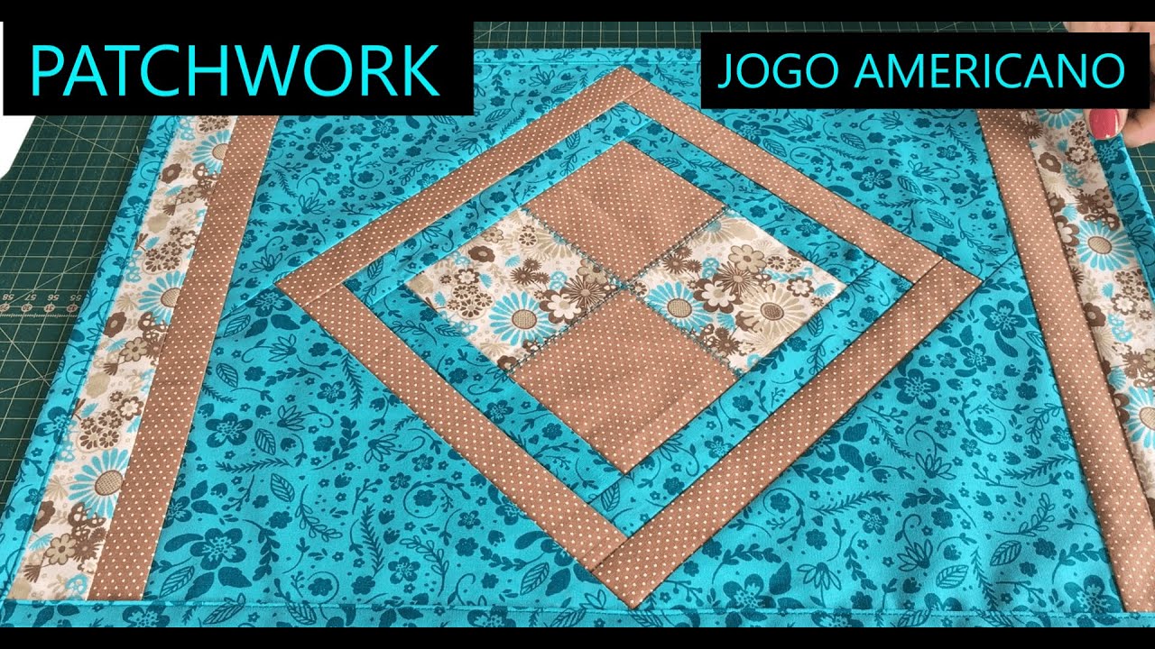 JOGO AMERICANO em PATCHWORK | PASSO a PASSO | INICIANTES
