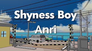 Anri - Shyness Boy | Romaji/English Lyrics