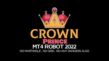 CrownPrinceFX EA - Back-TEST & Unlimited Version Download