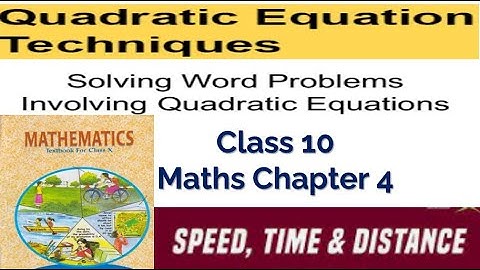 Quadratic Equation Class 10th Math Chapter 4 Word Problem based on Time, Speed & Distance