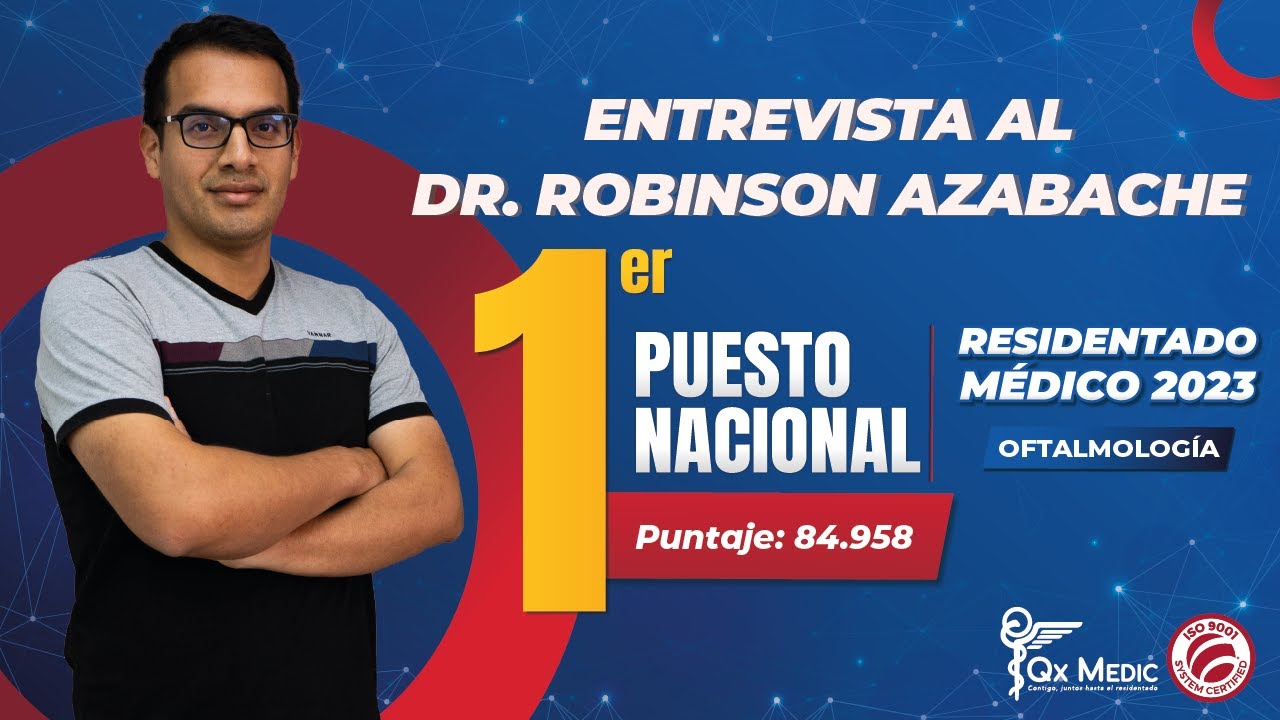 Entrevista al Dr. Robinson Azabache, 1er puesto Nacional De Residentado Medico 2023