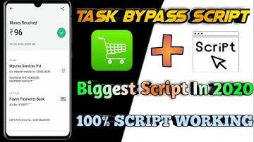 Task Bypass Script | 1 Number = 100 Rs | Instant Paytm Cash App | Fully Verifyed Script | #Script