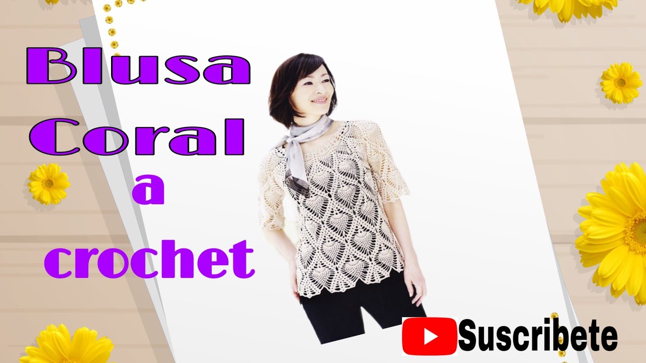 Blusa Coral a crochet  parte 1  🥰🤩😘