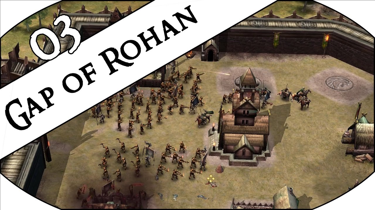 GAP OF ROHAN - Let's Play LotR: The Battle for Middle-Earth - Evil ...