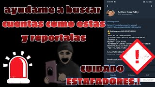 DENUNCIA TODAS LAS CUENTAS DE ACTIVO CON EDDY EN TELEGRAM NO CAIGAS EN TRAMPAS DE LOS ESTAFADORES