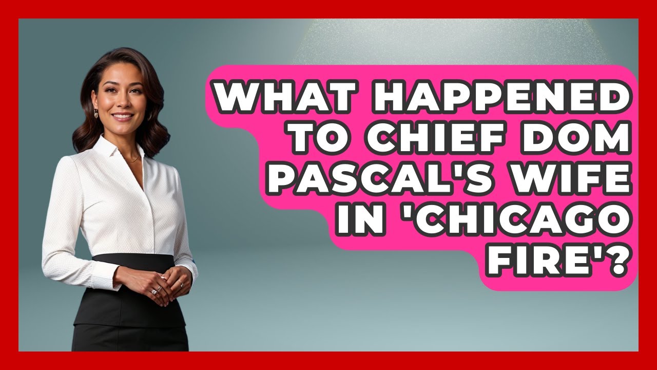 What Happened to Chief Dom Pascal's Wife in 'Chicago Fire'? | Law Enforcement Insider