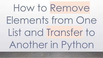 How to Remove Elements from One List and Transfer to Another in Python