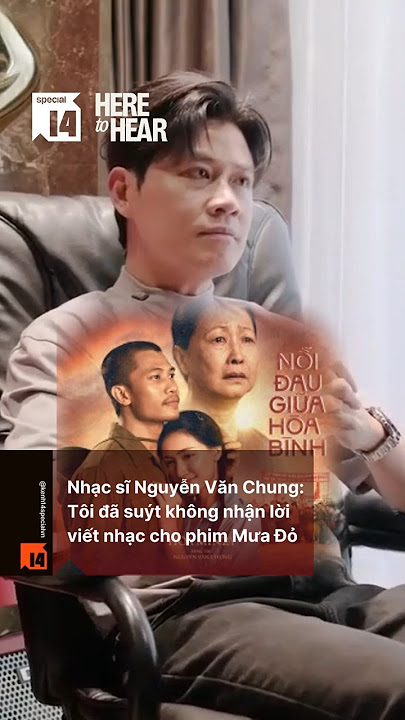 Vậy là suýt nữa không có bài Nỗi Đau Giữ Hòa Bình