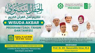 WISUDA AKBAR PROGRAM I'DADI, TAHSIN, DAN TAHFIDZ PONPES AL-QUR'AN & SAINS NURANI TA 2025/2026