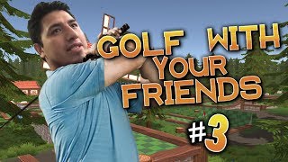 Golf With Friends con #LosNoobs #3 (Castigo del Tonayan)