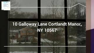 10 Galloway Lane Cortlandt Manor, NY 10567