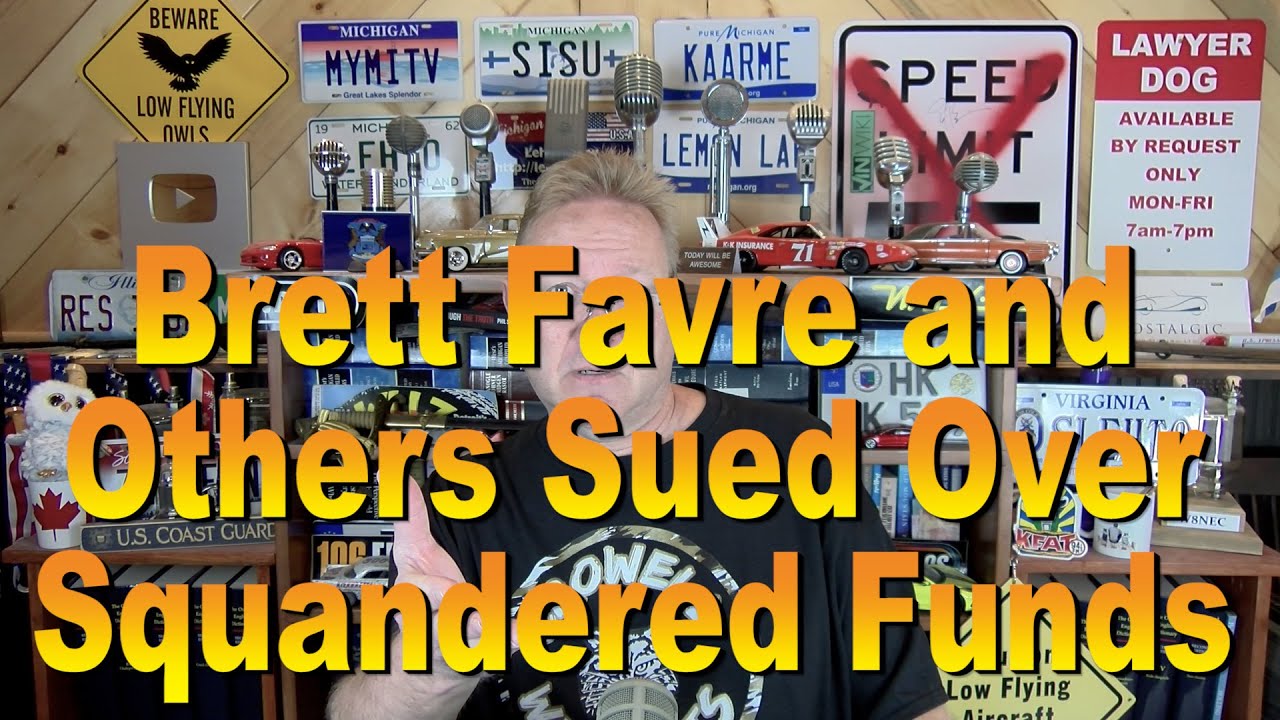 Brett Favre and Others Sued Over Squandered Funds