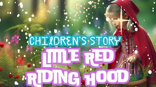 Little Red Riding Hood  Illustrated Story