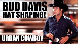 BUD DAVIS Urban Cowboy hat shape.  Both versions!