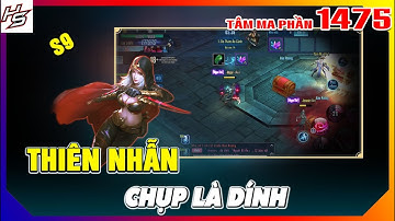 VLTK MOBILE - Thiên Nhẫn chụp là dính - Tâm ma ảo cảnh S9 | 1475 | Thiên Nhai TV