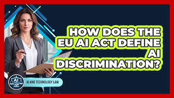 How Does The EU AI Act Define AI Discrimination?