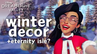 Continuing our Winter Decor and maybeEternity Isle stuff | Disney Dreamlight Valley