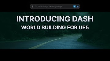Introducing Dash for Unreal Engine 5