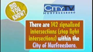 Did You Know Promo-Signalized Intersections in Murfreesboro