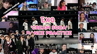EXO 엑소 'Cream Soda' Dance practice | Reaction Mashup