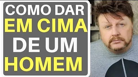 Como dá em cima de forma sutil?
