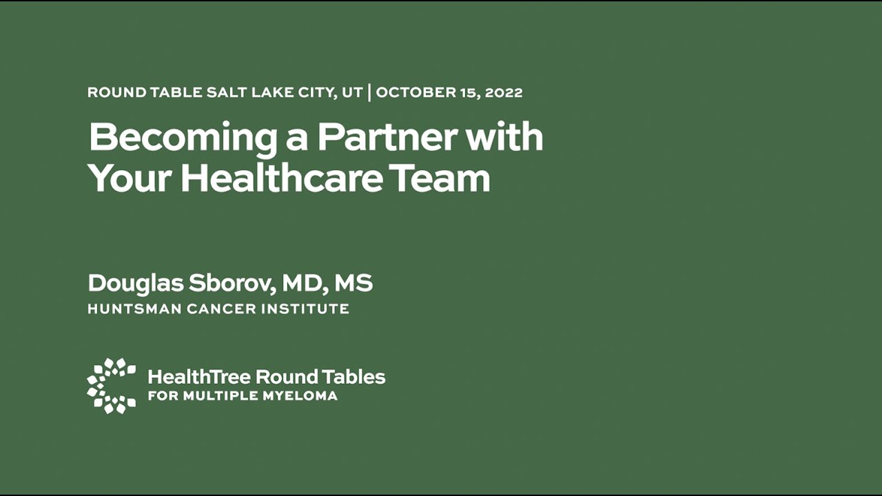 Becoming a Partner with Your Healthcare Team - Douglas Sborov | RT Salt Lake City, Utah Oct 15, 2022