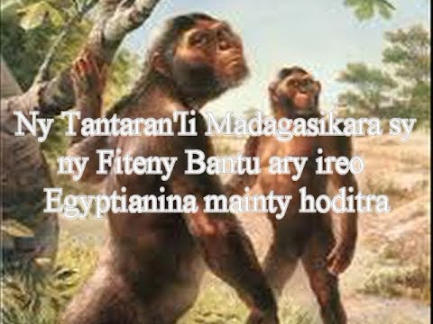 #Ny Tantaran&rsquo;i Madagasikara sy ireo Foko mampiasa ny fiteny Bantu