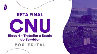 Reta Final CNU - Bloco 4: Sociologia - Prof. Ale Lopes