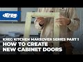 Kreg Kitchen Makeover Series Part 1: How To Create New Cabinet Doors