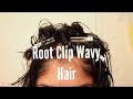 HOW TO ROOT CLIP WAVY HAIR