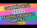 Cambridge IELTS 11 – Test 2, Reading Passage 1 (Q9–13) | GAP FILL – Full Explanation &amp; Tips 👇