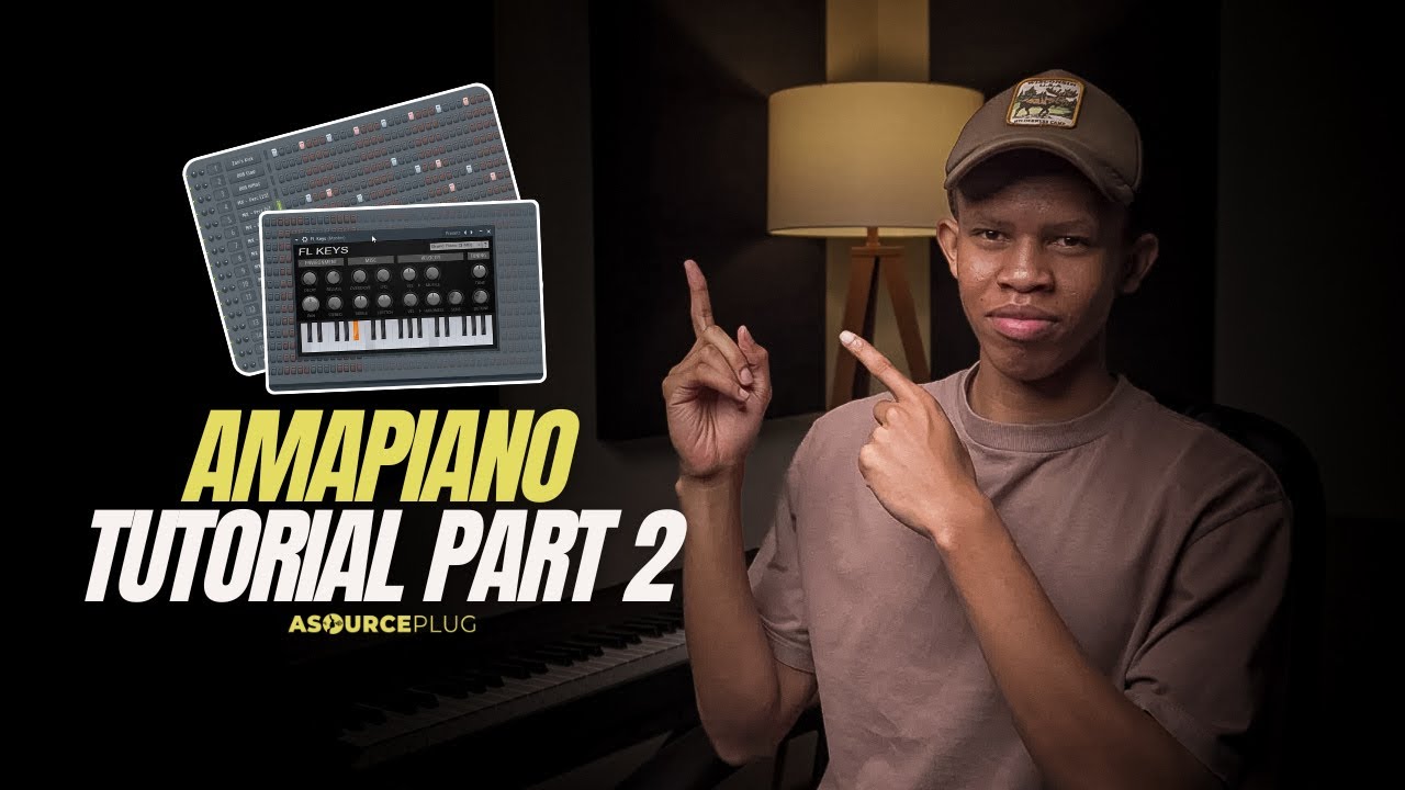 How to Make Amapiano from Scratch for Beginners | Part 2