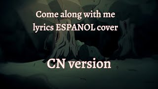 FNF come along with me LYRICS espanol COVER (CN version) READ DESK!