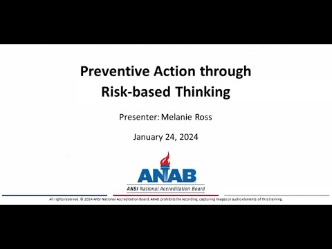 ANAB Webinar: Preventive Action through Risk based Thinking