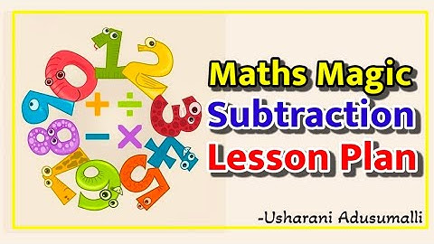 Maths Magic,Subtraction,Lesson Plan ||AP New Syllabus ||Semester-2 /SCERT Model /Class -3,Mathmatics
