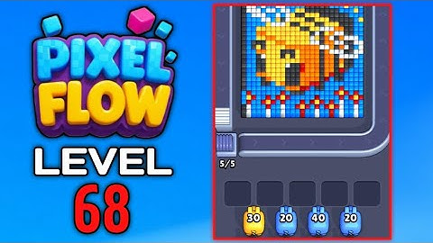 Pixel Flow Level 68