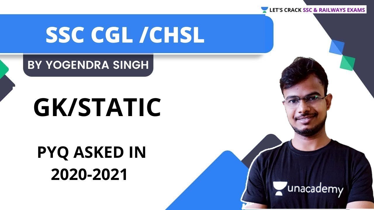 SSC CGL /CHSL PYQ ASKED IN 2020-2021 | GK/STATIC | Yogendra Singh | Let's Crack SSC and Railway Exam