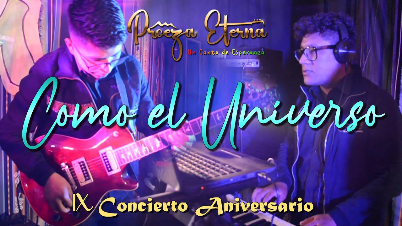 04 Proeza Eterna - Como el Universo en vivo (cover | Sembradores Yapuchirys)
