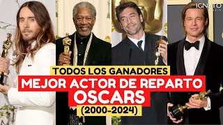 OSCARS: GANADORES A MEJOR ACTOR DE REPARTO (2000-2024)