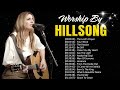 Greatest Hillsong Praise And Worship Songs Playlist 2022 ✝ Christian Hillsong Worship Songs 2022