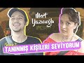 Tanınmış Kişileri Seviyorum S2B5 | Konuk: MERT YAZICIOĞLU