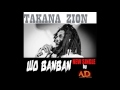 Takana zion wo bambam new single 2016 by ahmed kizoun