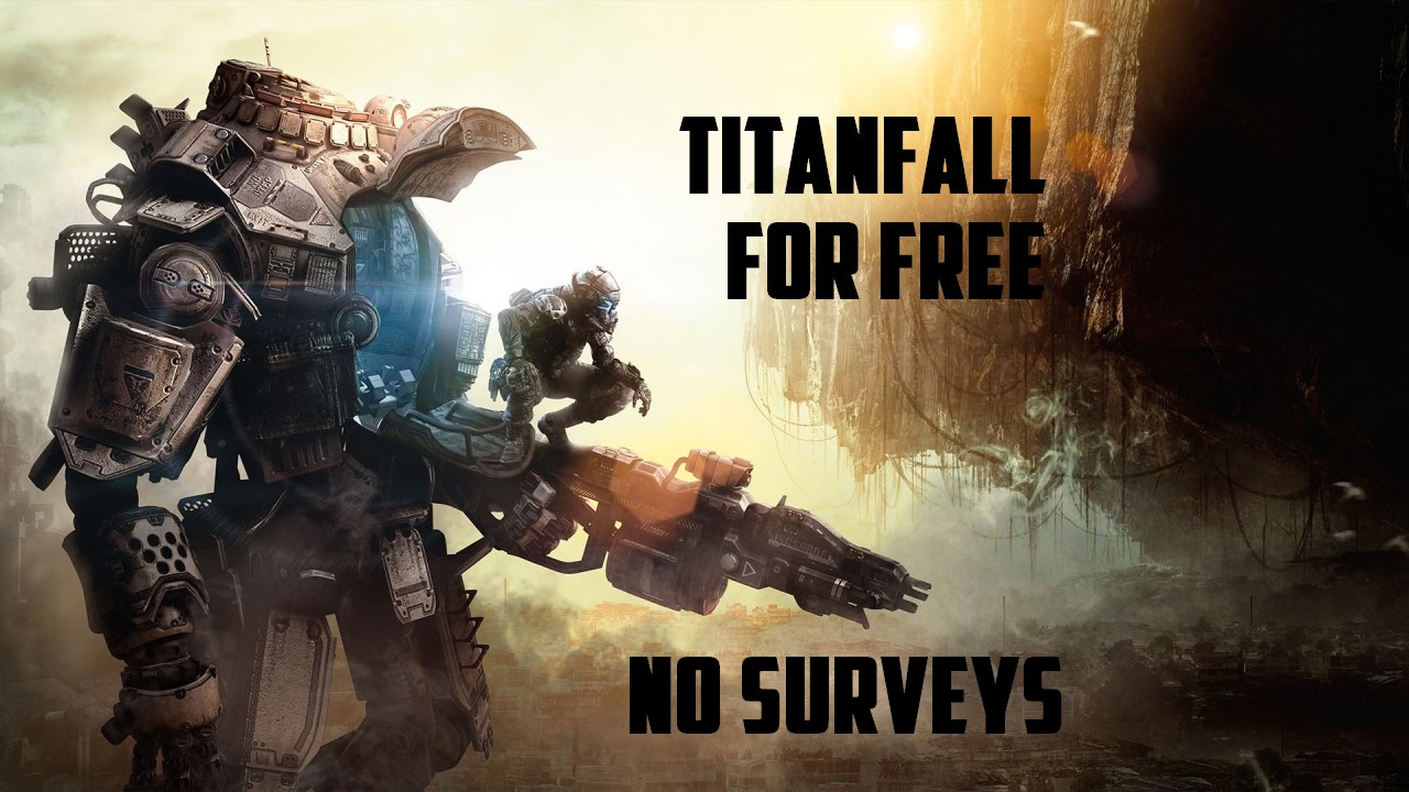 How to get TITANFALL FOR FREE ON PC WITH MULTIPLAYER (ORIGIN) NO SURVEYS