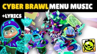 Cyber Brawl Stars Menu Music | Season - 27 |Cyberbrawl | Menu Music