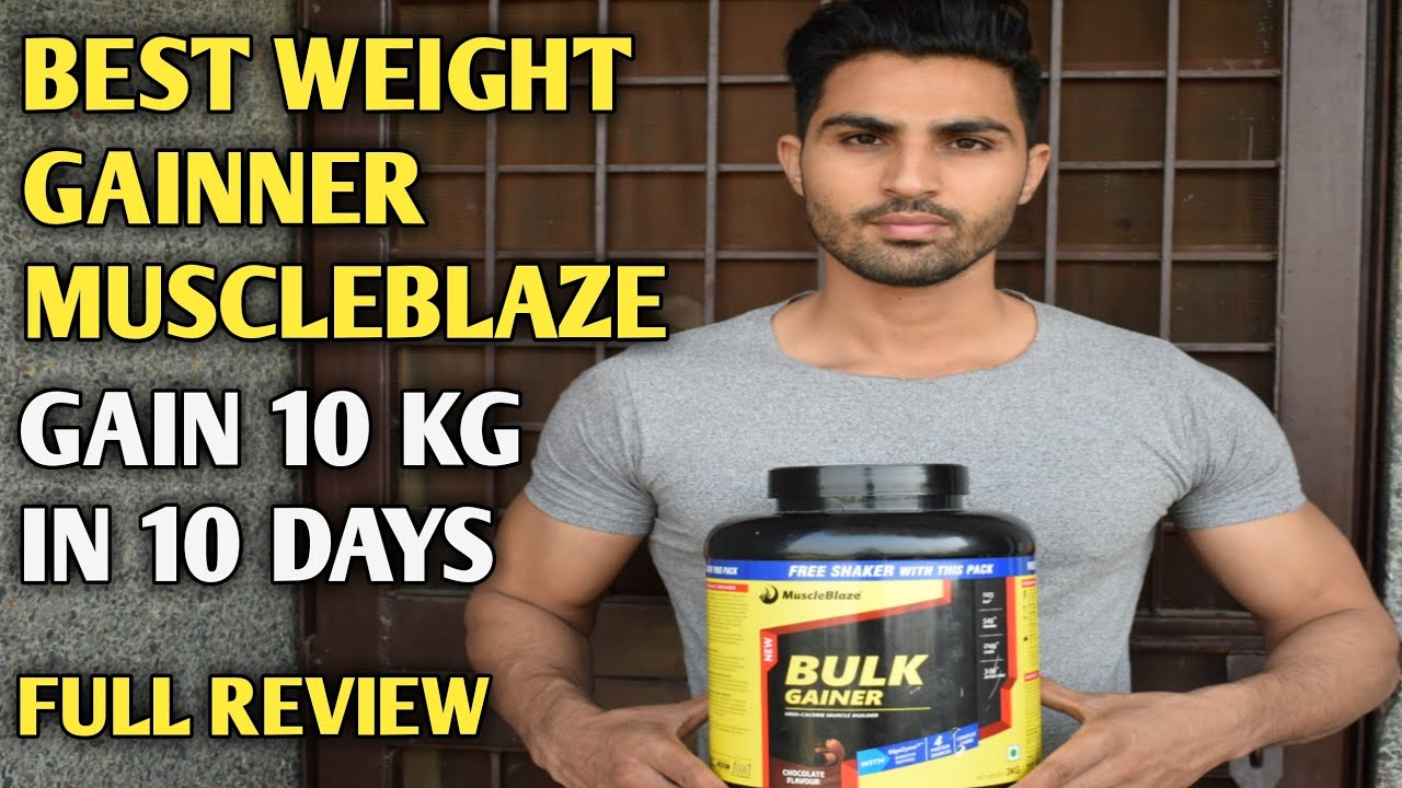 Muscleblaze BULK Gainer Review increase 10 kg In 10 days Royal Shakti