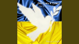 Give Peace a Chance (#StandWithUkraine Instrumental)