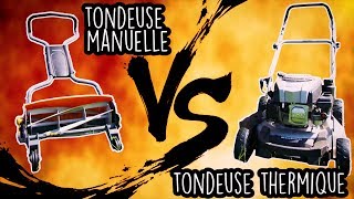 Tondeuse manuelle VS Tondeuse thermique