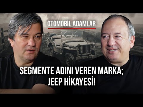 SEGMENTE ADINI VEREN MARKA; JEEP HİKAYESİ!